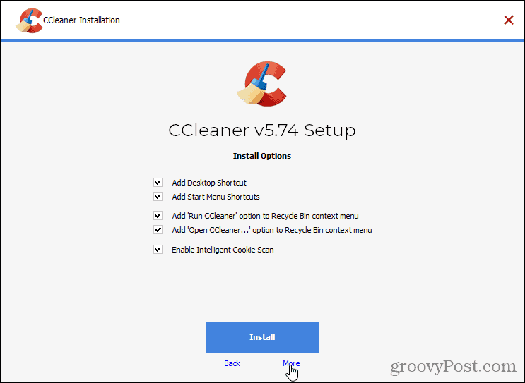 Click More on CCleaner installation