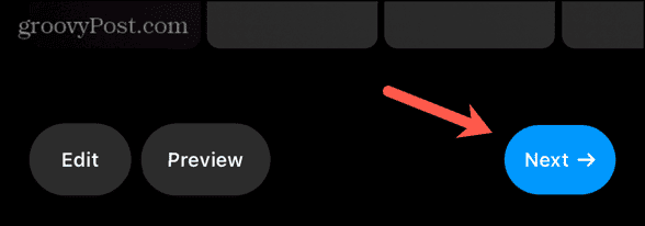 instagram next after edits