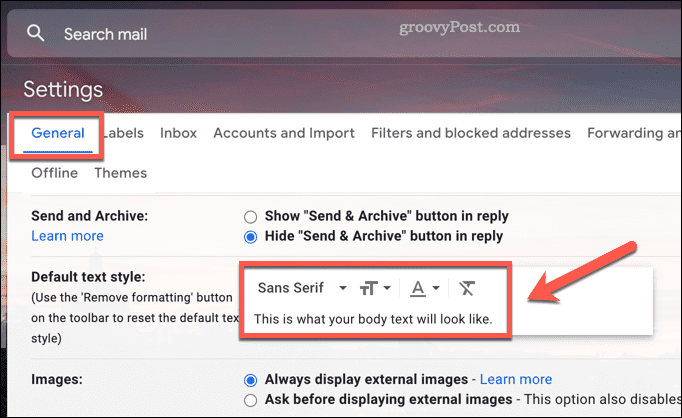 Changing the default font style settings in Gmail